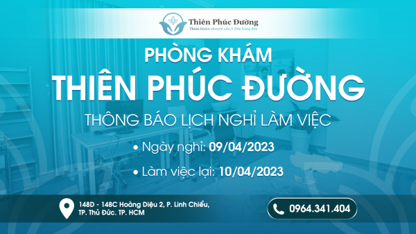 Phòng Khám Thiên Phúc Đường Thông Báo Lịch Nghỉ Làm Việc Ngày 09/04/2023